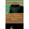 More Mogollon Monster, Arizona's Bigfoot