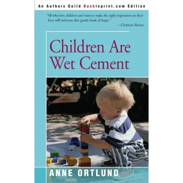 Children Are Wet Cement