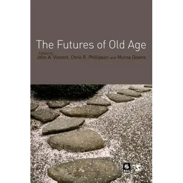 The Futures of Old Age