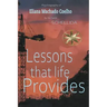 Lessons that Life Provides