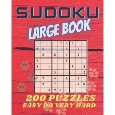Sudoku Large Book: 200 Puzzles Easy to Very Hard. Challenge for your Mind.