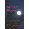 Sanibel Bones: a Detective Pete Nazareth novel