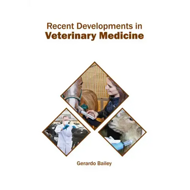 Recent Developments in Veterinary Medicine