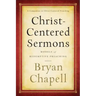 Christ-Centered Sermons: Models of Redemptive Preaching