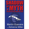 Shadow of a Myth: The Story of Che's Nephew in Cuba