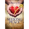 Seeking Peace: The Proven 5-Fingers Method To THRIVE Through Change Effortlessly