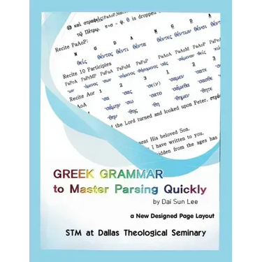 Greek Grammar to Master Parsing Quickly
