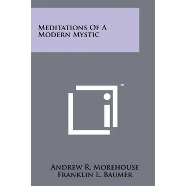 Meditations Of A Modern Mystic