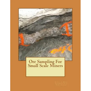 Ore Sampling For Small Scale Miners