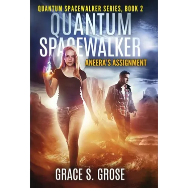 Quantum Spacewalker: Aneera's Assignment