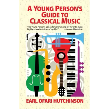 A Young Person's Guide to Classical Music