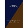 Guilds in the Middle Ages