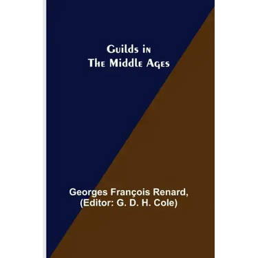 Guilds in the Middle Ages