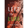 Left to Lure (An Adele Sharp Mystery-Book Twelve)