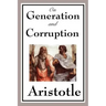 On Generation and Corruption