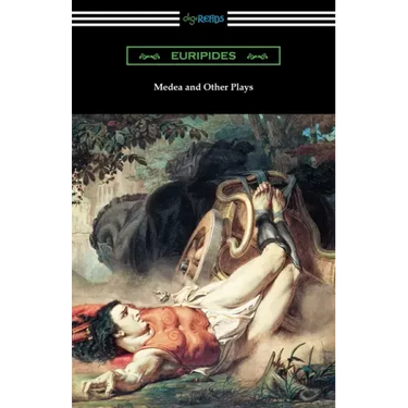 Medea and Other Plays