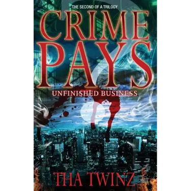 Crime Pays II: Unfinished Business