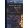 The Memoirs of Baron De Marbot: Late Lieutenant-General in the French Army; Volume 2