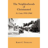 The Neighborhoods of Christiansted: St. Croix 1910-1960