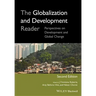 The Globalization and Development Reader: Perspectives on Development and Global Change