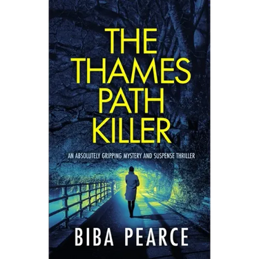 THE THAMES PATH KILLER an absolutely gripping mystery and suspense thriller