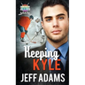 Keeping Kyle: A Hockey Allies Bachelor Bid MM Romance