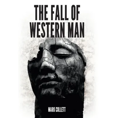 The Fall of Western Man
