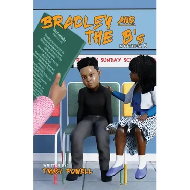 Bradley & the B's: Journey through the beatitudes