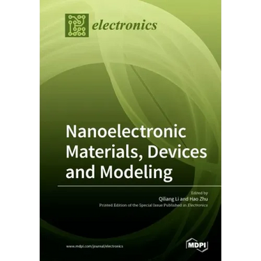 Nanoelectronic Materials, Devices and Modeling