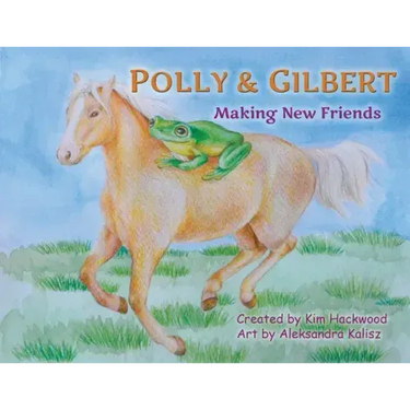 Polly and Gilbert: Making New Friends