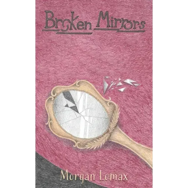 Broken Mirrors