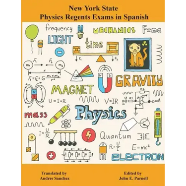 New York State Regents Physics Exams in Spanish