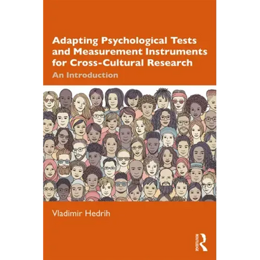 Adapting Psychological Tests and Measurement Instruments for Cross-Cultural Research: An Introduction