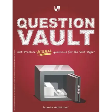 Question Vault: 450 Practice Verbal Questions for the SSAT Upper