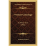 Freeman Genealogy: In Three Parts (1901)