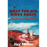 Billy the Kid Rides Again: Digging for the Truth