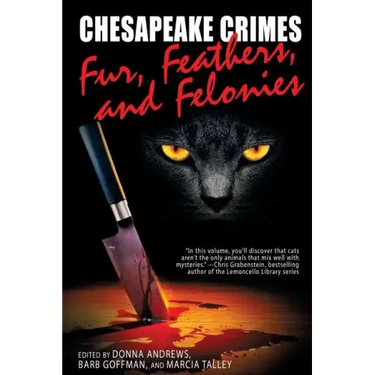 Chesapeake Crimes: Fur, Feathers, and Felonies