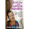 DELVE-ing into Cultural Humility: How Respect and Deep Listening Can Heal A Nation