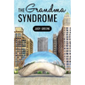 The Grandma Syndrome