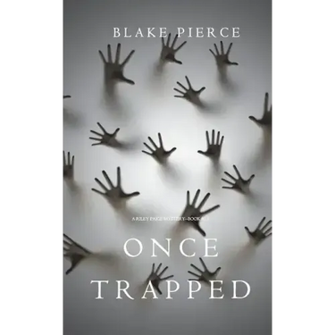 Once Trapped (A Riley Paige Mystery-Book 13)