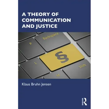 A Theory of Communication and Justice