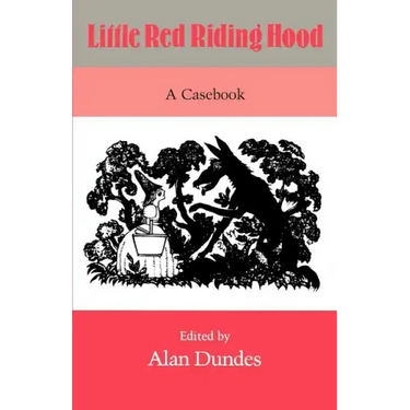 Little Red Riding Hood: A Casebook