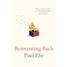 Reinventing Bach