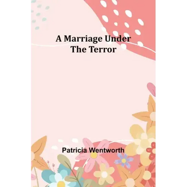 A Marriage Under the Terror