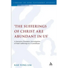 The Sufferings of Christ Are Abundant In Us': A Narrative Dynamics Investigation of Paul's Sufferings in 2 Corinthians