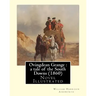 Ovingdean Grange: a tale of the South Downs (1860). By: William Harrison Ainsworth, illustrated By: Hablot K. Browne: Novel (Original Cl