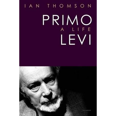 Primo Levi: A Life
