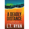 A Deadly Distance