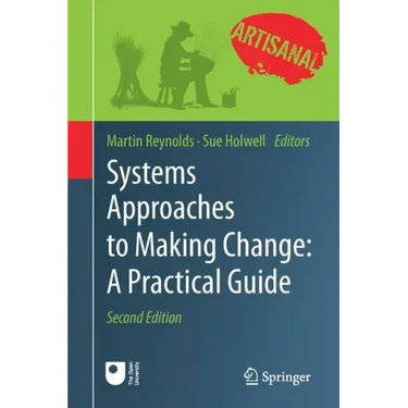 Systems Approaches to Making Change: A Practical Guide