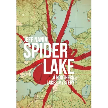 Spider Lake: A Northern Lakes Mystery